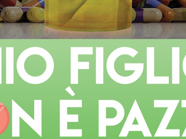 Mio figlio non è pazzo