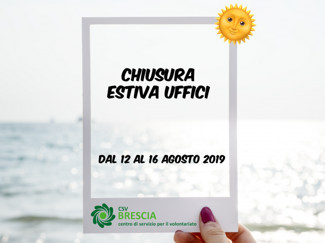 Chiusura estiva uffici CSV Brescia