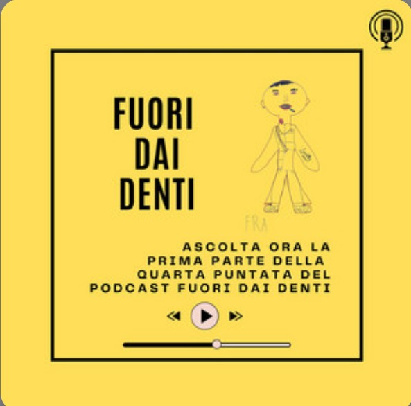 La copertina del podcast Fuori dai denti