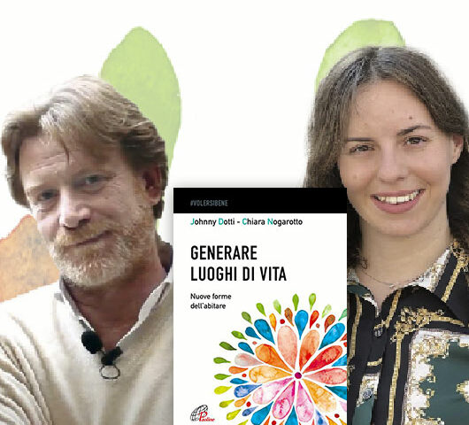 Generare luoghi di vita