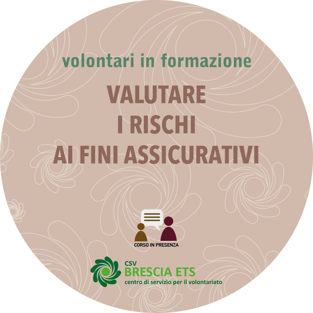 CSV Brescia: Valutare i rischi a fini assicurativi