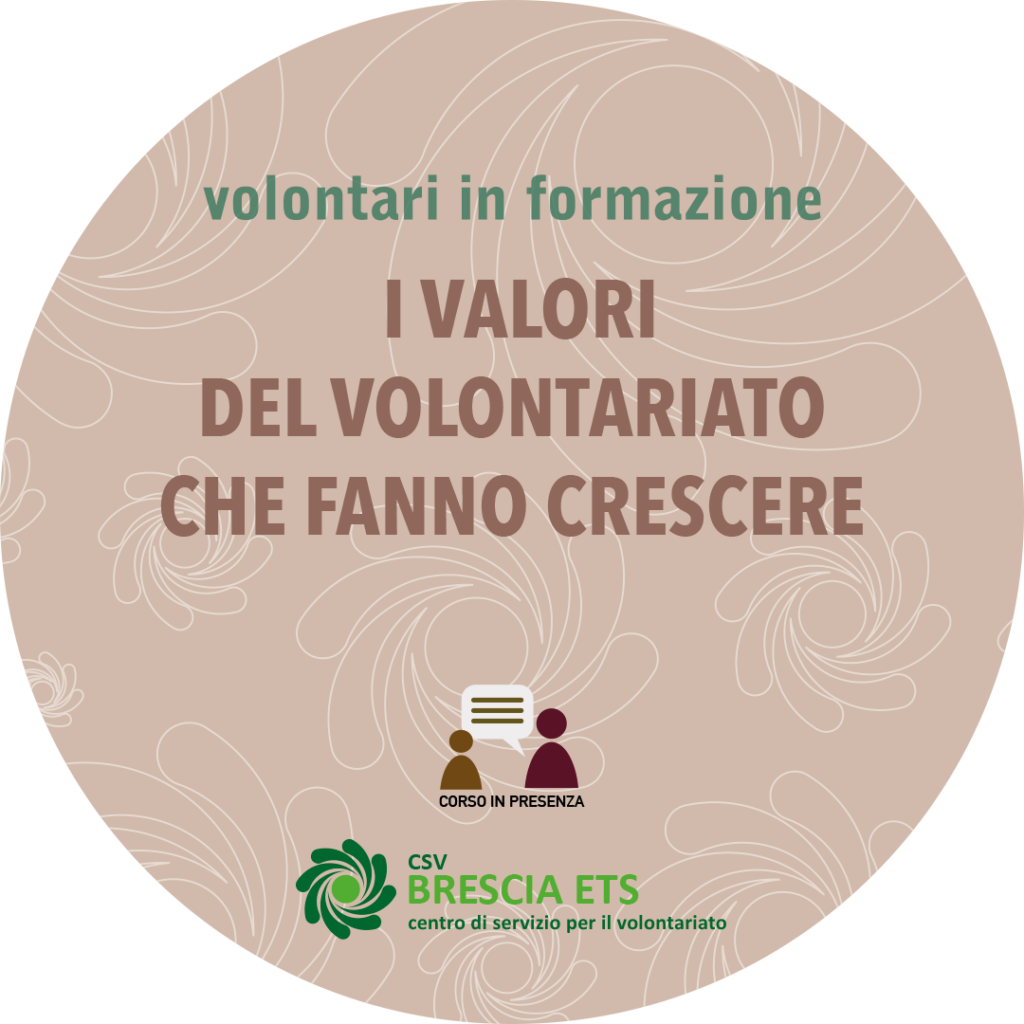 CSV Brescia: I valori del volontariato