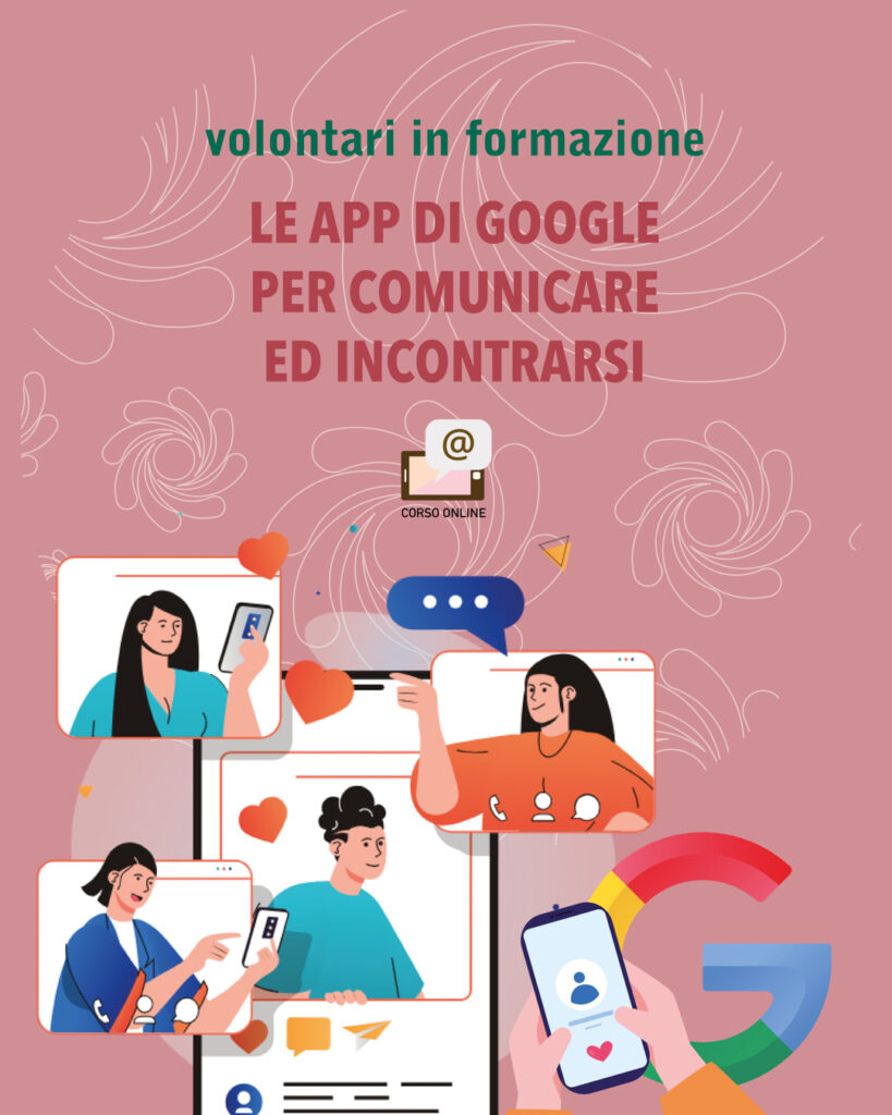 Le App di Google per comunicare ed incontrarsi