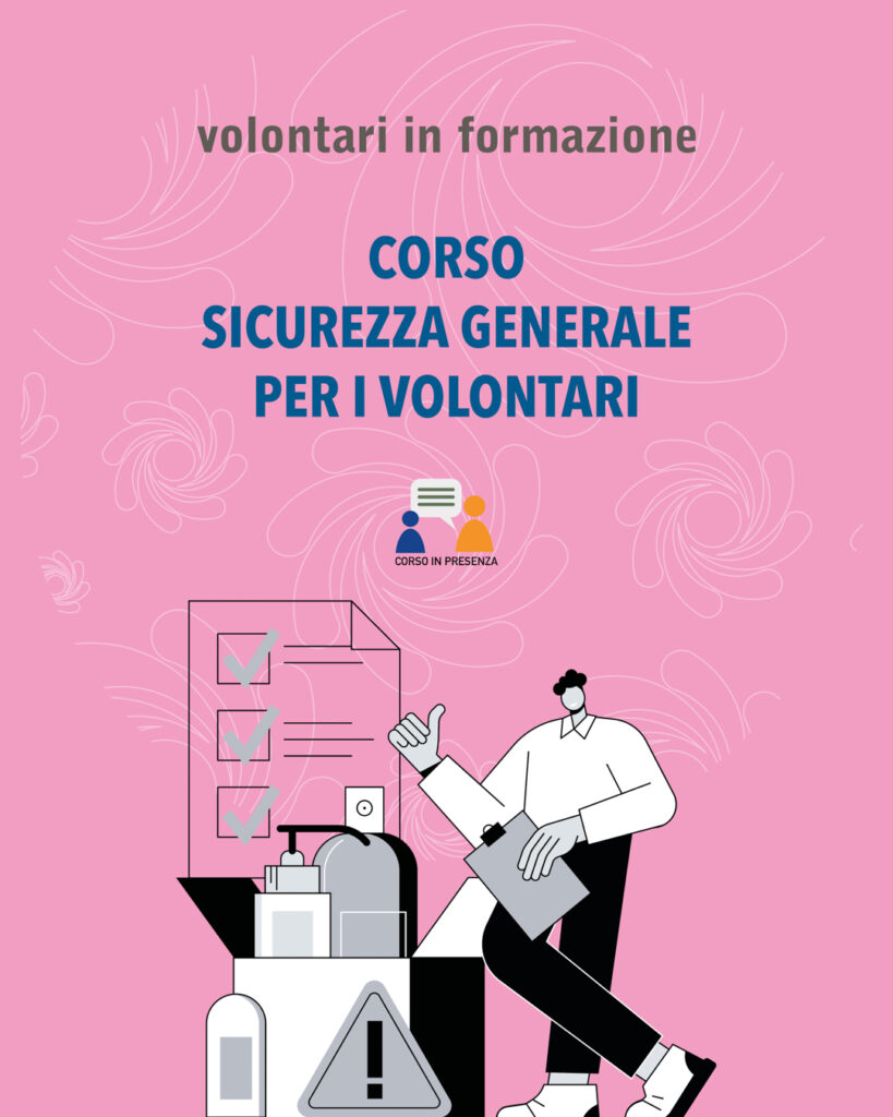 CSV BS Volontari in formazione Sicurezza Generale