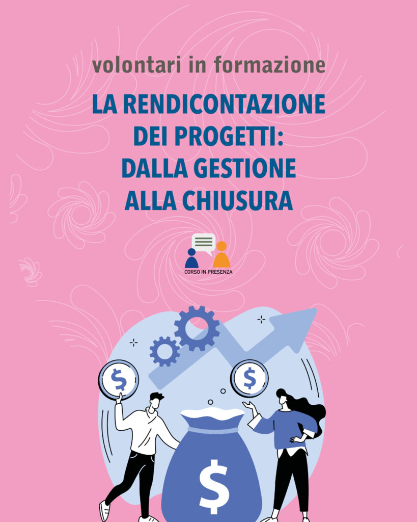 CSV BS Volontari in formazione Rendicontazione dei progetti