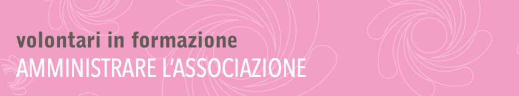 CSV BS Volontari in formazione Amministrare